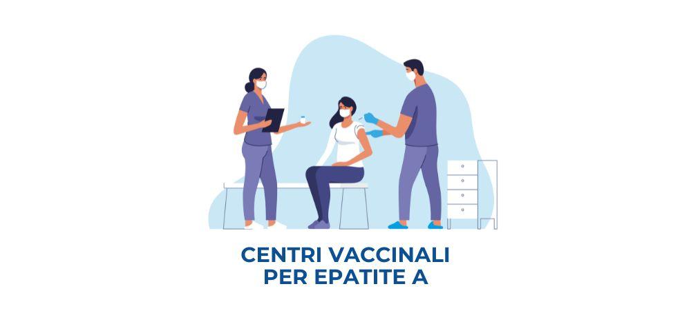 Centri vaccinali per Epatite A