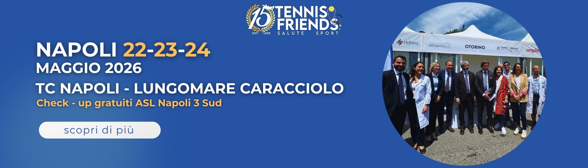 <p>Tennis and Friend Napoli 2026</p> - 