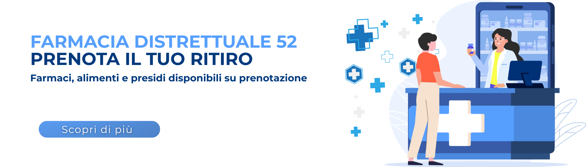 <p>Prenotazione ritiro farmaci, alimenti e presidi - Farmacia Distrettuale 52</p> - 