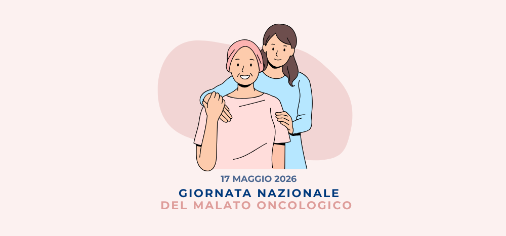 Giornata Nazionale del Malato Oncologico
