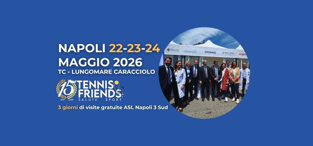 Tennis and Friends Napoli 2026