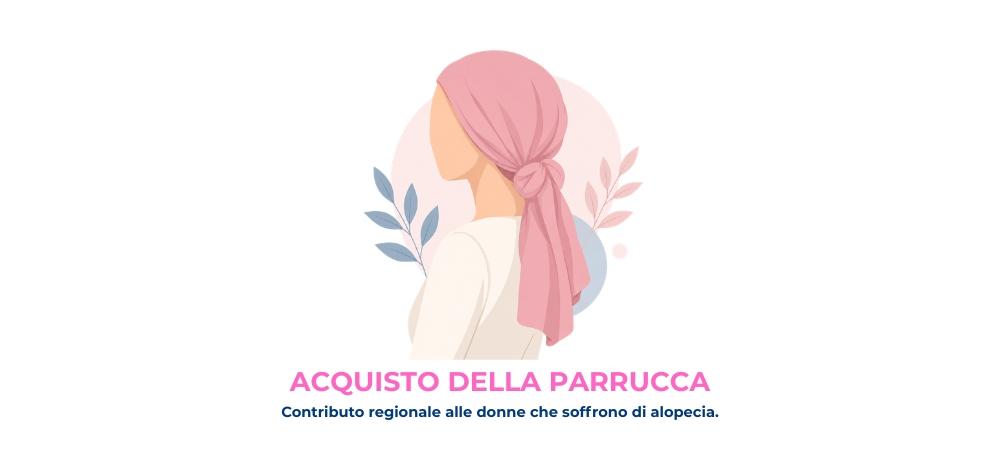 Contributo regionale per l'acquisto della parrucca