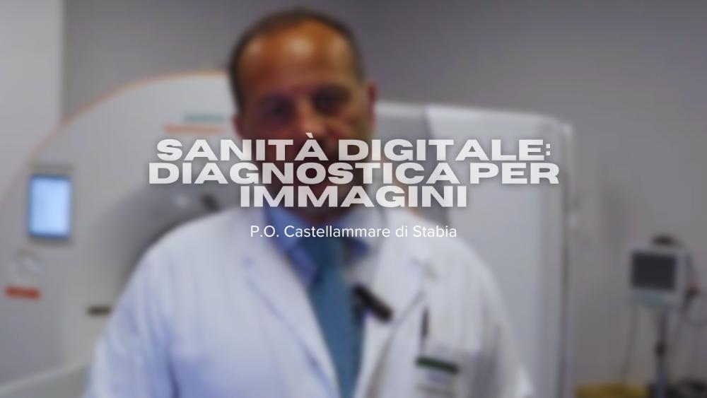 Sanità Digitale: innovazione tecnologica nella Radiologia del P.O. di Castellammare di Stabia