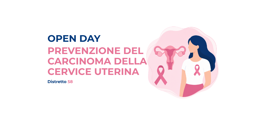 Open Day prevenzione del carcinoma della cervice uterina – Distretto 58