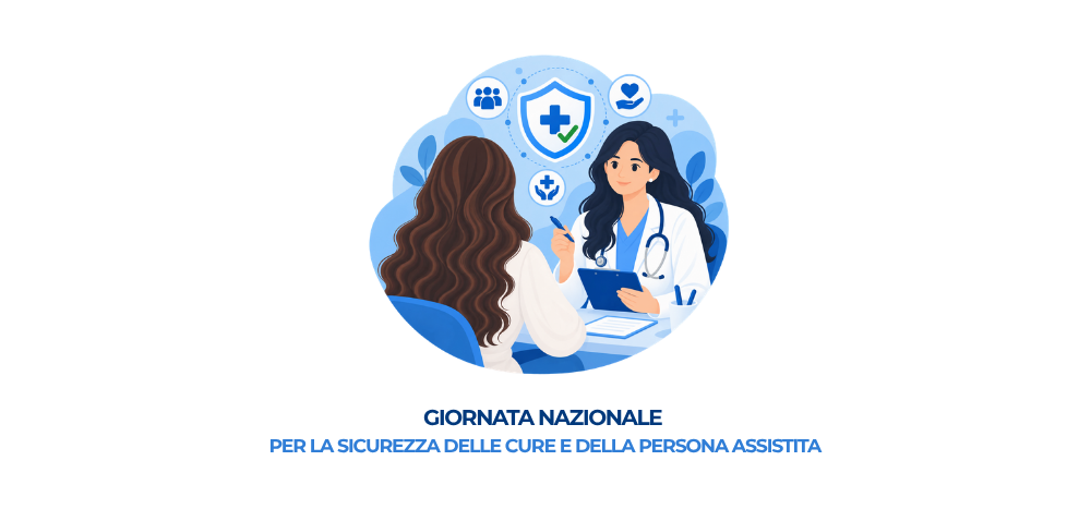 Giornata Nazionale per la Sicurezza delle Cure e della Persona Assistita
