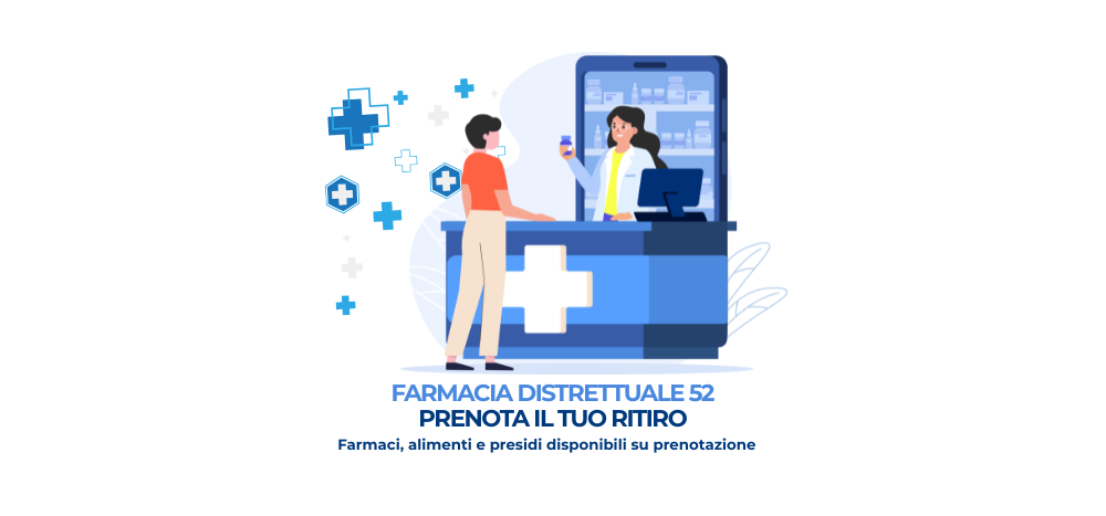 È attivo il servizio di prenotazione per il ritiro di farmaci, alimenti e presidi presso la Farmacia Distrettuale 52