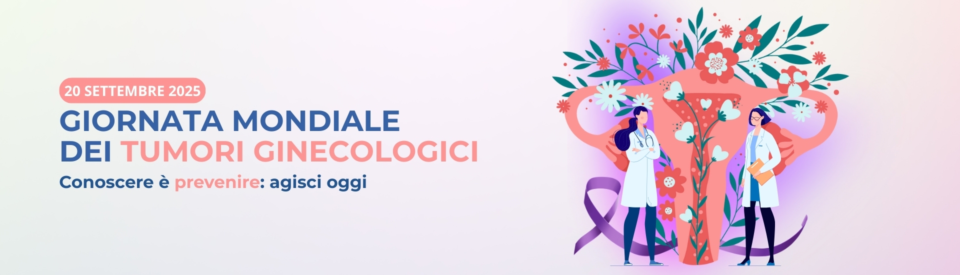 <p>Giornata Mondiale dei Tumori Ginecologici</p>