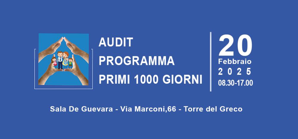Audit - Programma “Primi 1000 Giorni ”